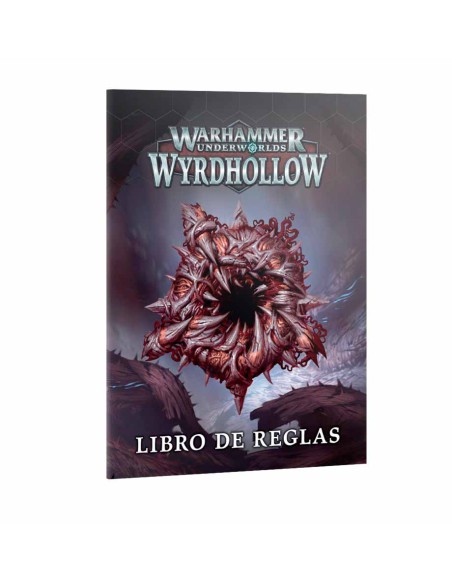 Warhammer Underworlds – Wyrdhollow (SPANISH)