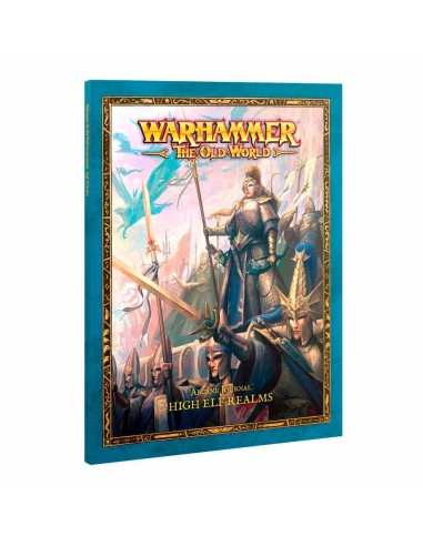 Warhammer: The Old World – Arcane Journal: High Elf Realms